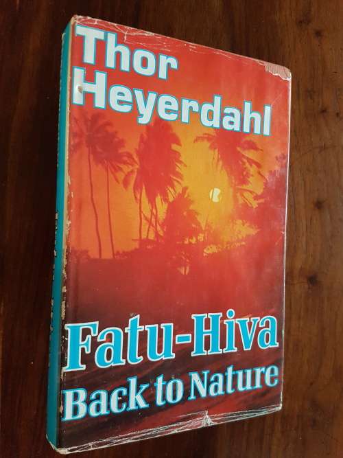 Fatu-Hiva - Back To Nature - By Thor Heyerdahl