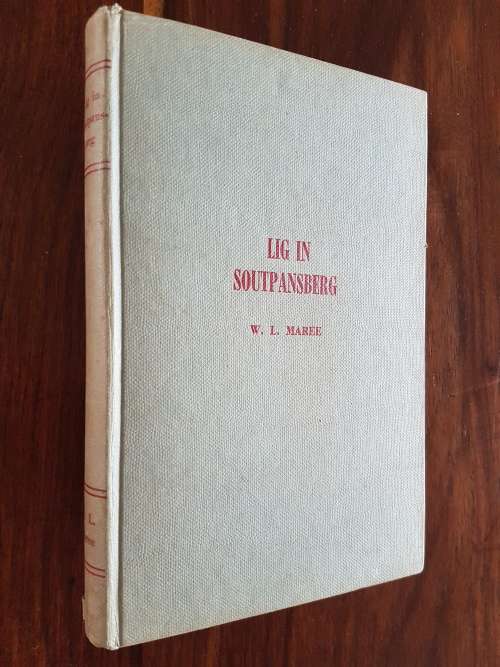 Lig In Soutpansberg - Deur WL Maree