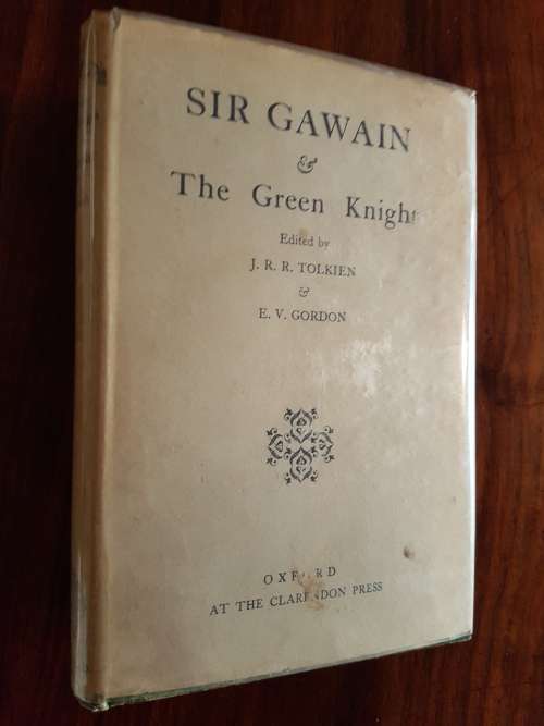 Sir Gawain and The Green Knight - Edited By J.R.R. Tolkien and E.V. Gordon