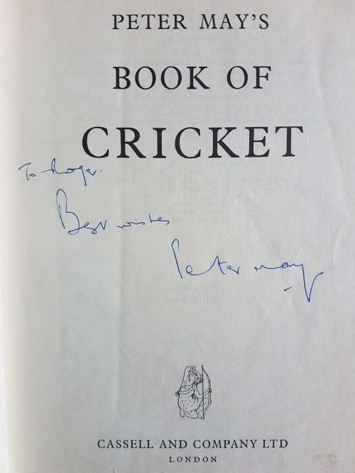 Peter May`s Book Of Cricket - Signed Copy
