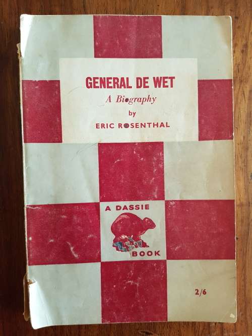 General De Wet - A Biography By Eric Rosenthal