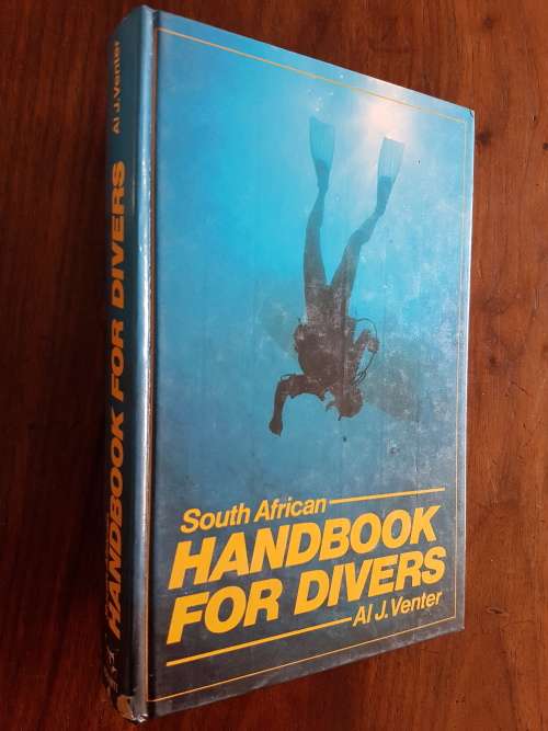 South African Handbook For Divers - By Al J. Venter