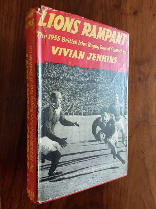 Lions Rampant - The 1955 British Isles Rugby Tour Of South Africa - Vivian Jenkins