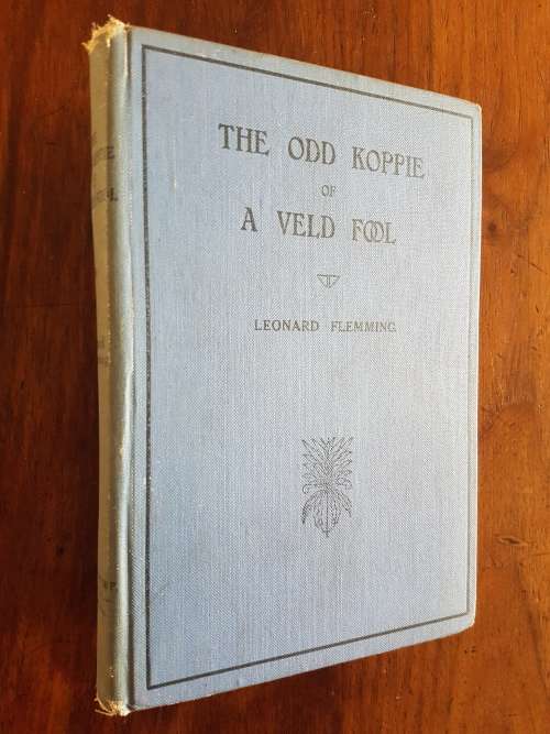 The Odd Koppie Of A Veld Fool - By Leonard Flemming