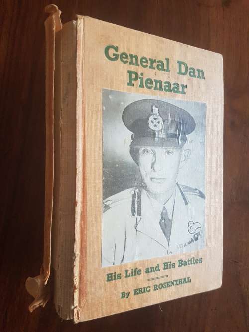 General Dan Pienaar - His Life And His Battles - By Eric Rosenthal