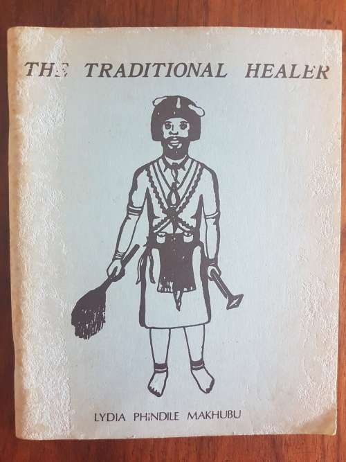 The Traditional Healer - By Lydia Phindile Makhubu