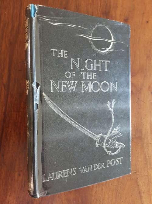 The Night of the New Moon - Laurens Van Der Post
