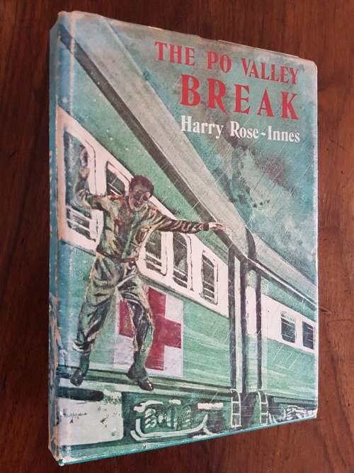 The Po Valley Break - Harry Rose-Innes - Signed Copy