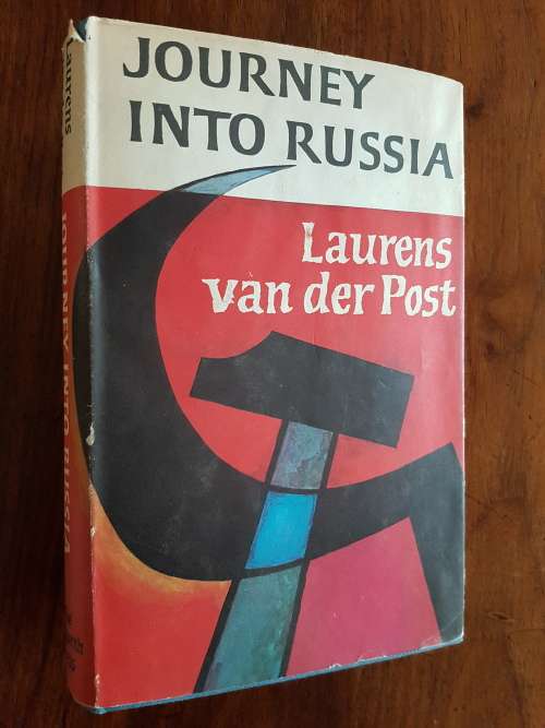 Journey into Russia - Laurens van der Post