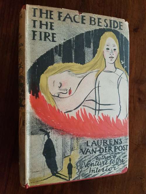 The Face Beside the Fire - Laurens van der Post