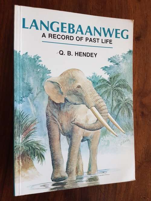 Langebaanweg - A Record of Past Life - Q.B. Hendey