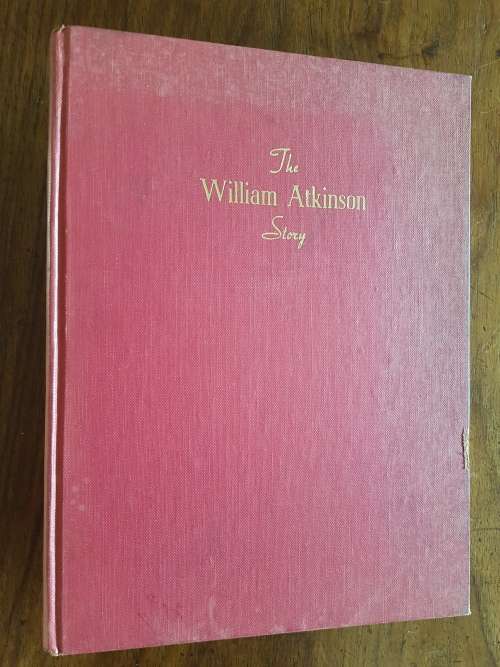 The William Atkinson Story as told to Eric Rosenthal