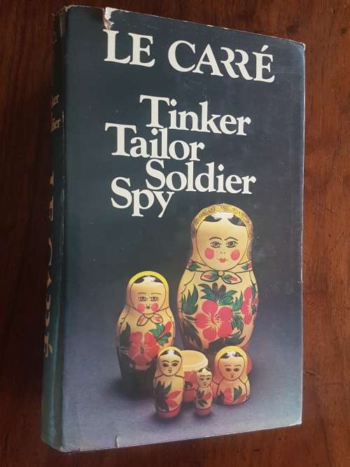 Tinker Tailor Soldier Spy - By John Le Carré