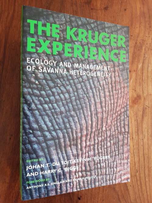The Kruger Experience - Ecology and Management of Savanna Heterogeneity