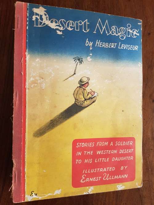 Desert Magic - Stories From a Soldier in the Western Desert to His Little Daughter