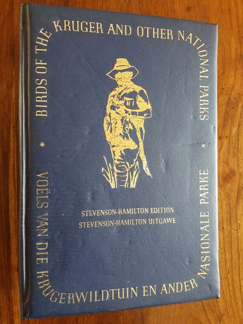 Birds of the Kruger and Other National Parks - Stevenson-Hamilton Edition Vol.1