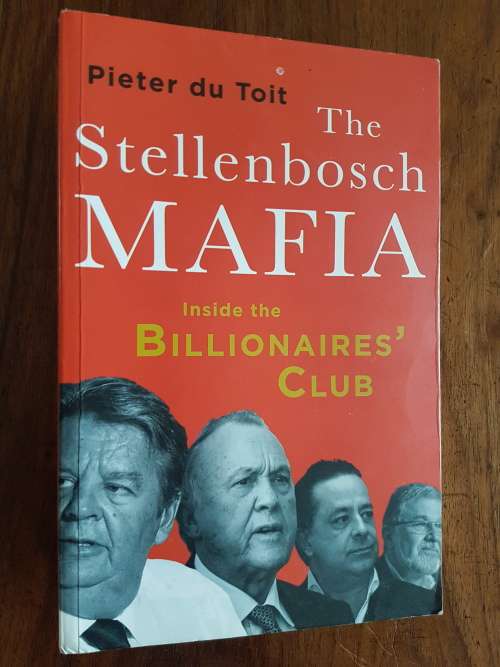 The Stellenbosch Mafia - By Pieter du Toit