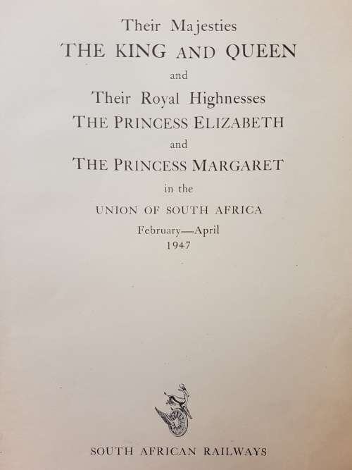 Their Majesties the King and Queen in the Union of South Africa 1947