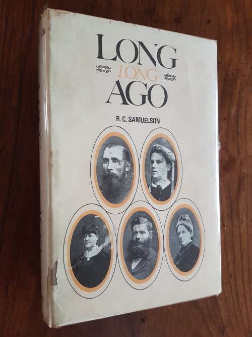 Long Long Ago - By R.C. Samuelson