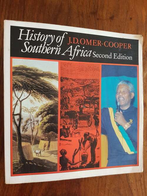 History of Southern Africa - By J.D. Omer-Cooper