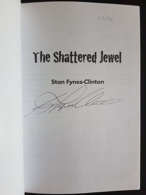 The Shattered Jewel - By S.H. Fynes-Clinton - Signed Copy