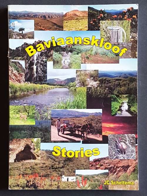Baviaanskloof Stories - By JC Scheltema