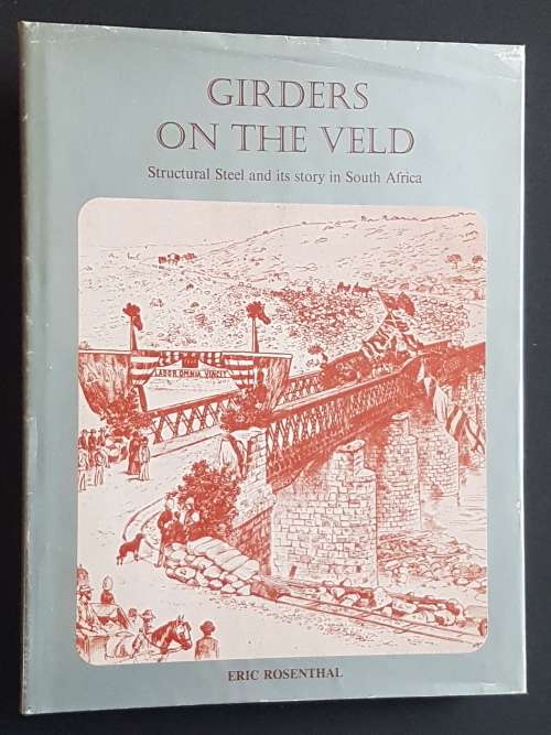 Girders on the Veld - By Eric Rosenthal