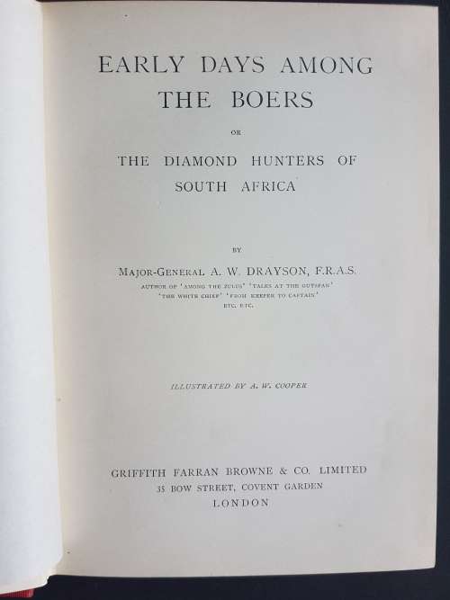Early Days Among the Boers or the Diamond Hunters of South Africa - By Major-General A.W. Drayson