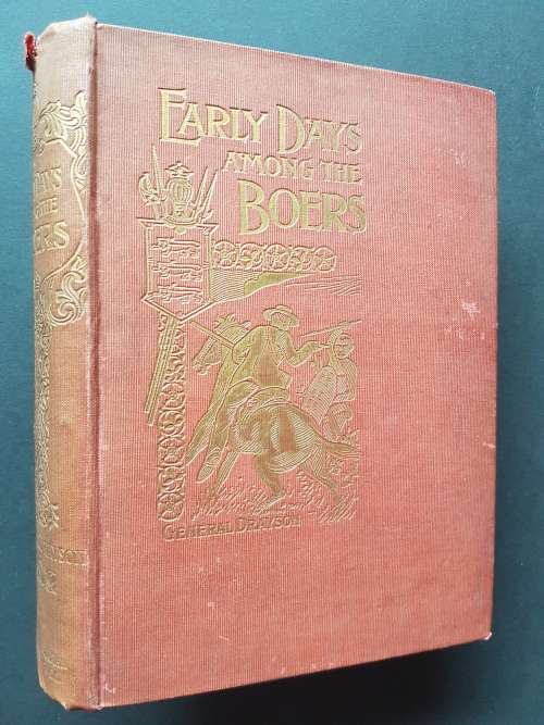 Early Days Among the Boers or the Diamond Hunters of South Africa - By Major-General A.W. Drayson