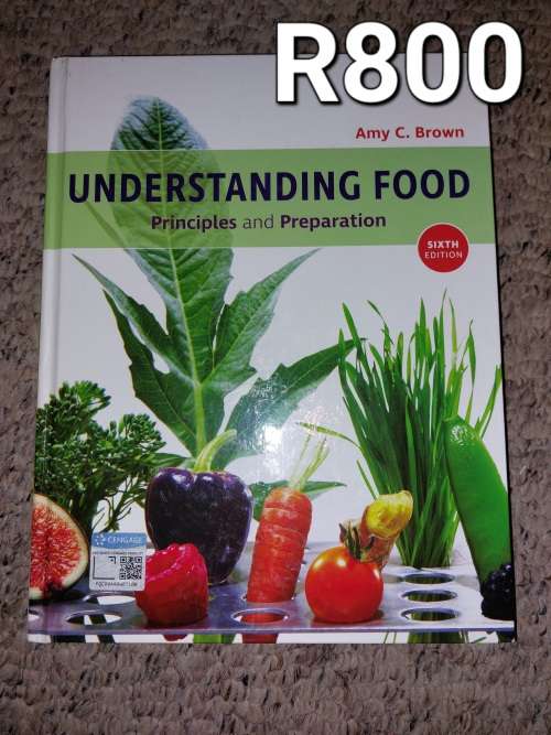 Understanding Food - Principles and Preparation (6th edition) UNISA