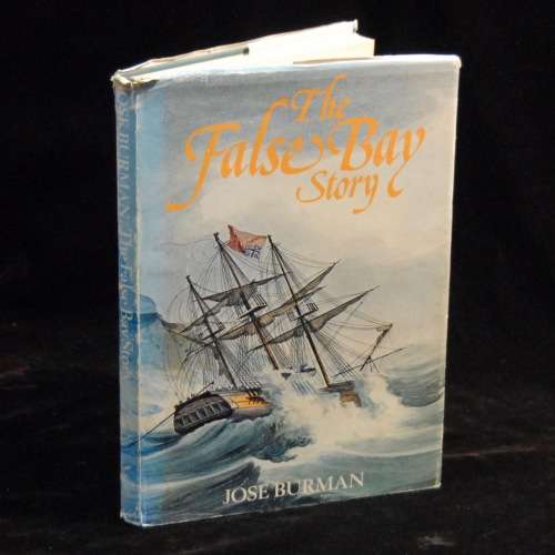 The False Bay Story. (Signed by author)