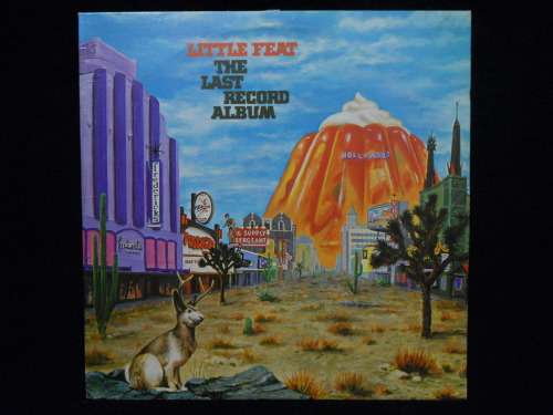LITTLE FEAT - THE LAST RECORD ALBUM - VINYL LP