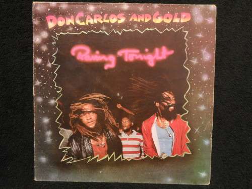 DON CARLOS AND GOLD - RAVING TONIGHT - VINYL LP