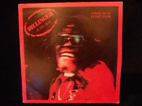 DILLINGER - AT HIS BEST - VINYL LP