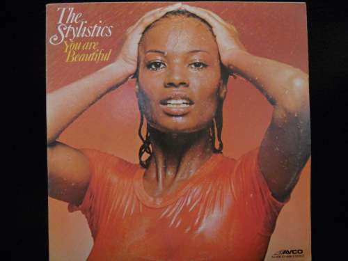 THE STYLISTICS - YOU ARE BEAUTIFUL - VINYL LP