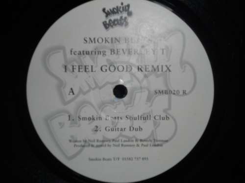 SMOKIN BEATS FEAT. BEVERLEY T - I FEEL GOOD REMIX - 12" VINYL