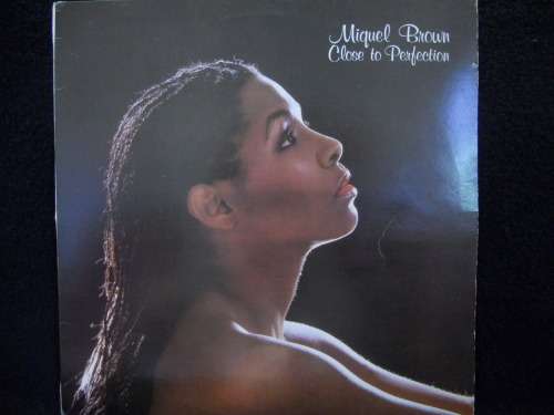 MIQUEL BROWN - CLOSE TO PERFECTION - VINYL LP