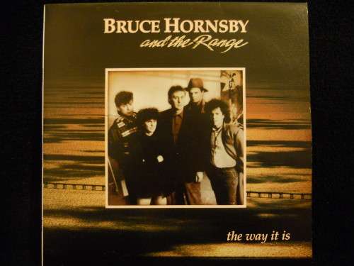 BRUCE HORNSBY AND THE RANGE - THE WAY IT IS - VINYL LP