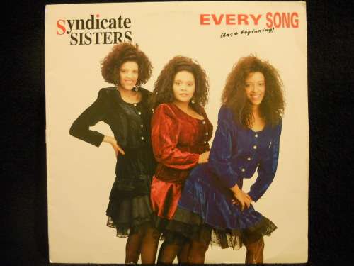 SYNDICATE SISTERS - EVERY SONG (HAS A BEGINNING) - VINYL LP