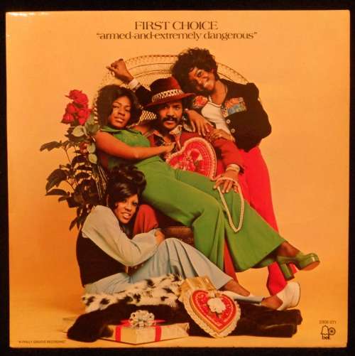 FIRST CHOICE - ARMED AND EXTREMELY DANGEROUS - VINYL LP