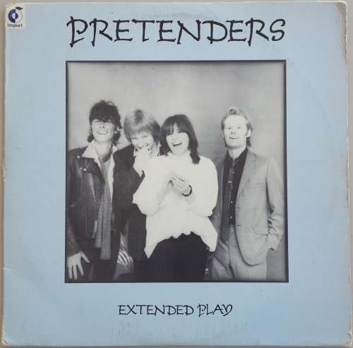 THE PRETENDERS - EXTENDED PLAY - 12" EP