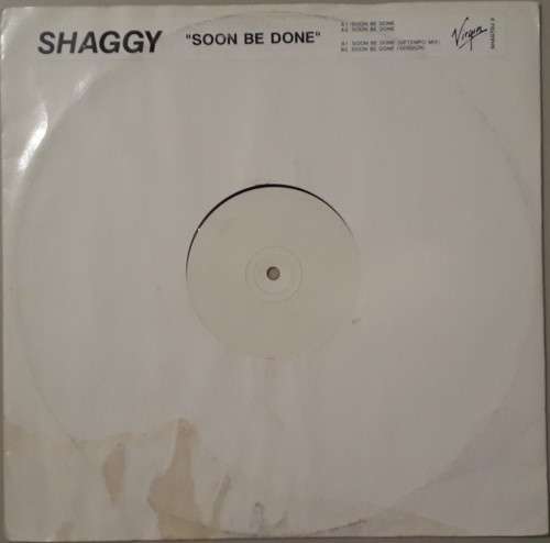 SHAGGY - SOON BE DONE - 12" VINYL EP