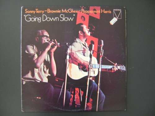 SONNY TERRY - BROWNIE McGHEE - PEPPERMINT HARRIS - GOING DOWN SLOW - VINYL LP