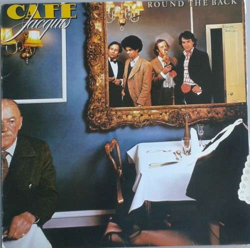CAFE JACQUES - ROUND THE BACK - VINYL LP