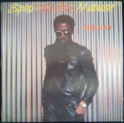 SIPHO HOTSTIX MABUSE - BURN OUT (12` VINYL)