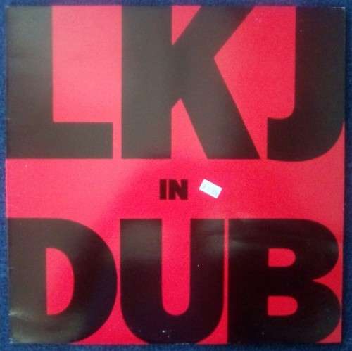 LINTON KWESI JOHNSON - LKJ IN DUB (VINYL LP)