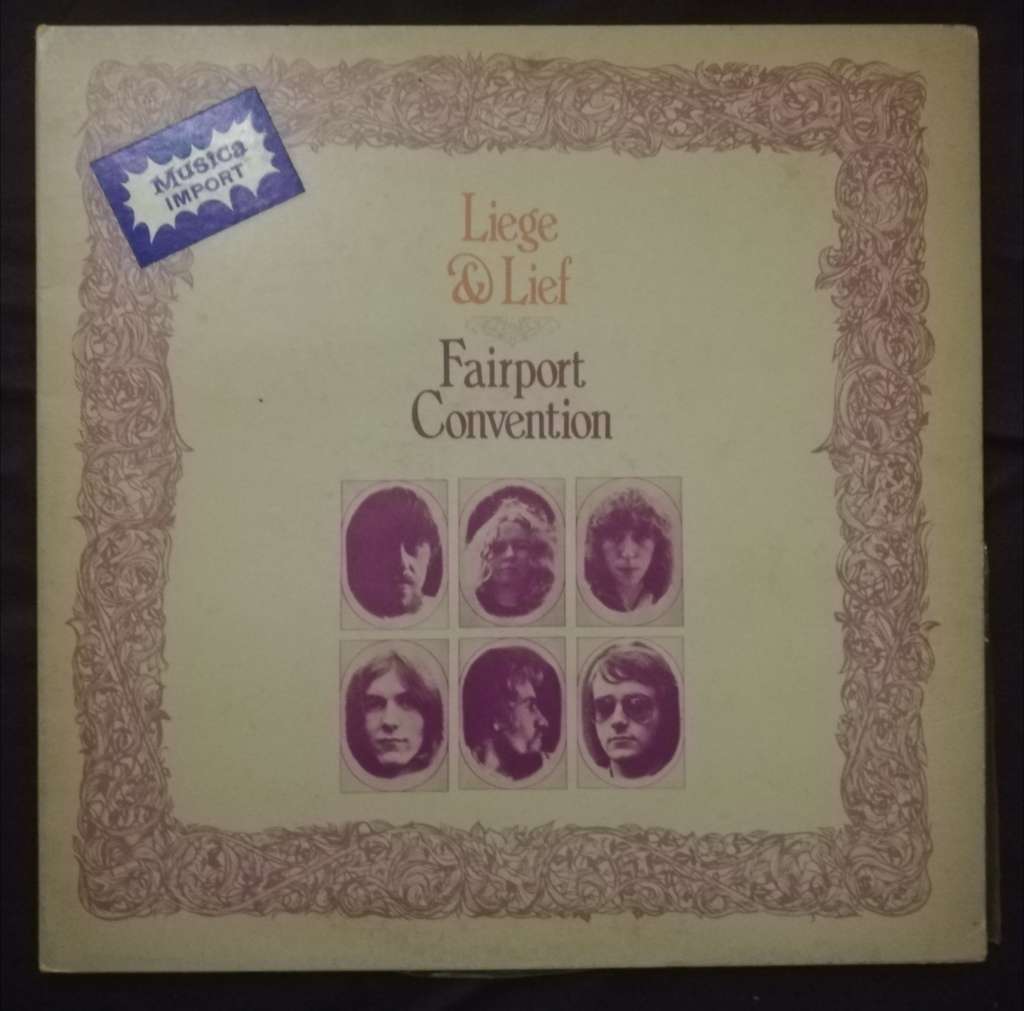 FAIRPORT CONVENTION - LIEGE & LIEF - VINYL LP