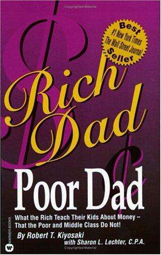 Rich Dad Poor Dad*YOU CANNOT BE WITHOUT THIS BOOK!!!*