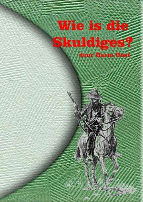 Wie is die Skuldiges