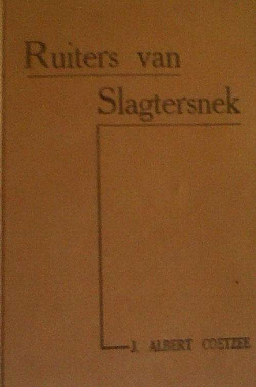 Ruiters van Slagtersnek deur J. Albert Coetzee